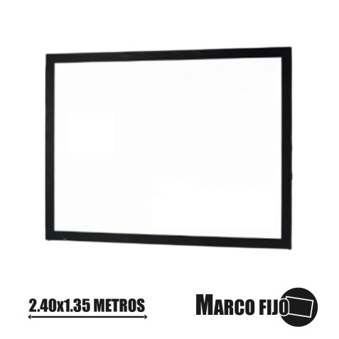 PANTALLA PROYECCION MARCO FIJO...